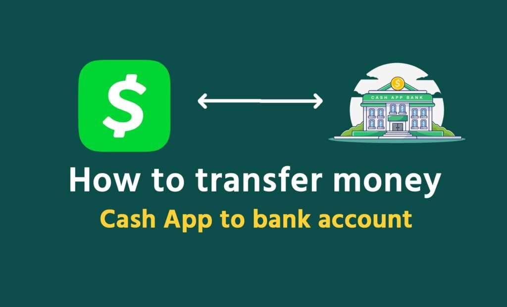 How to transfer money from cash app to bank account